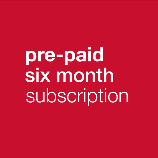 Pre-Paid 6 Month Subscription