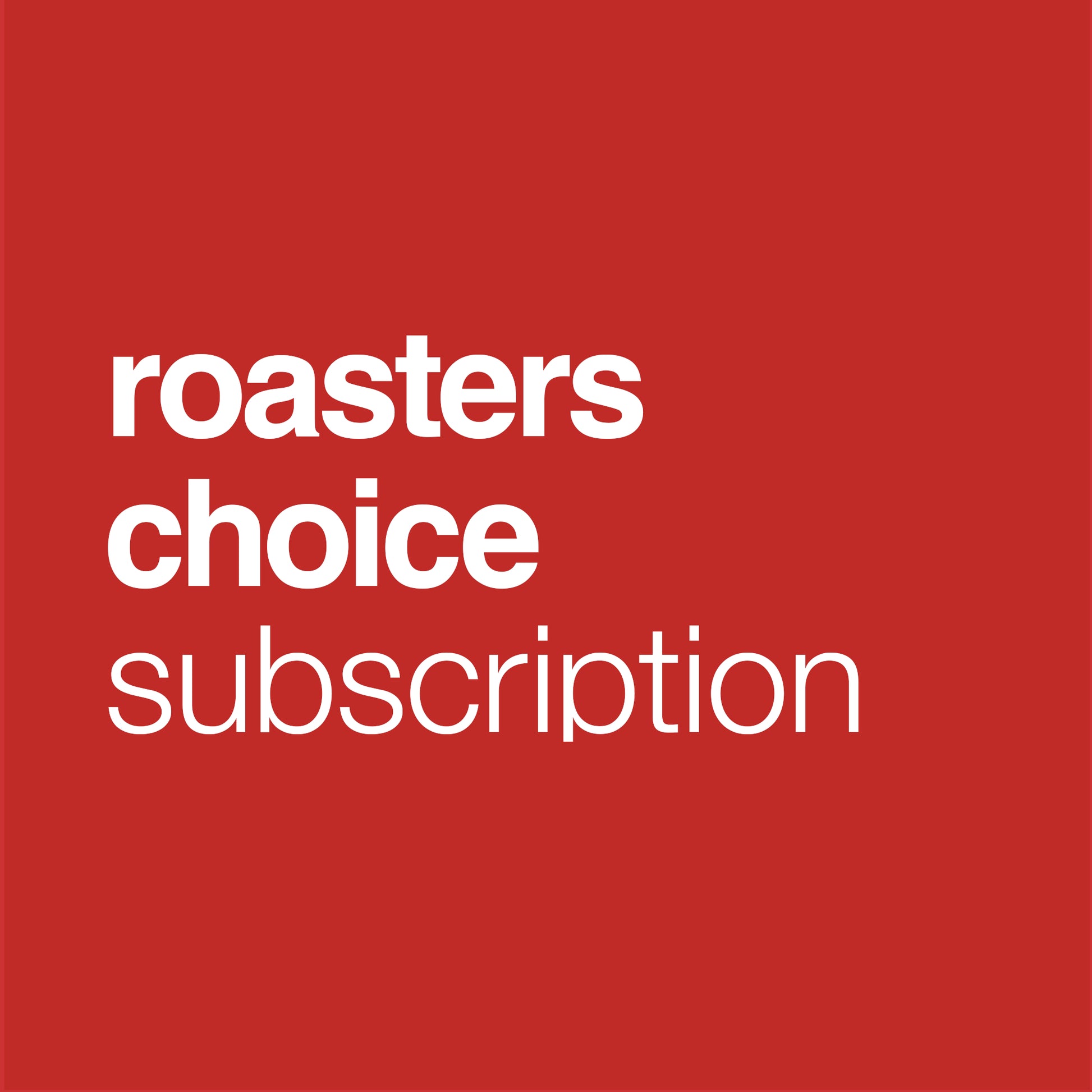 roasters choice coffee subscription